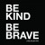 BE KIND BE BRAVE - Baby Short One Piece | BeKindBeBrave3inchSticker-16.jpg